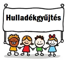 HULLADÉKGYŰJTÉSI AKCIÓ