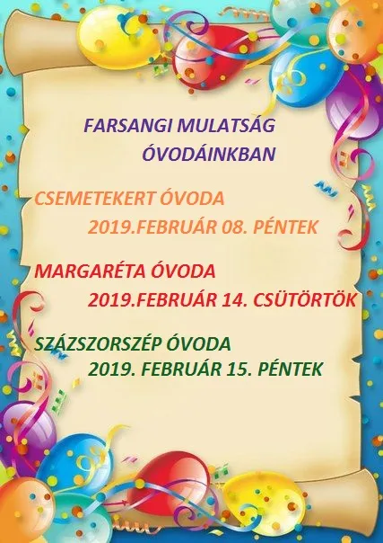 FARSANGI MULATSÁG IDŐPONTJAI ÓVODÁINKBAN